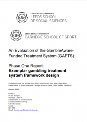 Cover of "An Evaluation of the GambleAware-Funded Treatment System (GAFTS). Phase One Report: Exemplar gambling treatment system framework design"
