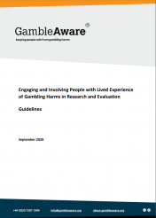 Cover of "Engaging and Involving People with Lived Experience of Gambling Harms in Research and Evaluation Guidelines"