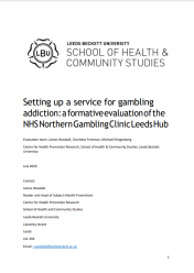 Cover of "Setting up a service for gambling addiction: a formative evaluation of the NHS Northern Gambling Clinic Leeds Hub"